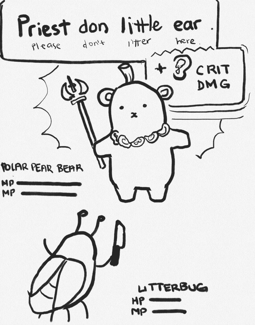 Priest A pun and an RPG battle between Polpebear and a litterbug